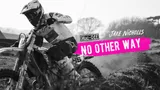 Motocross Video for No Other Way - Jake Nicholls // Muc-Off Moto