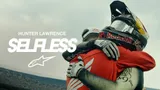 Motocross Video for Selfless: The Makings of a Champion - Hunter Lawrence