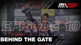 Motocross Video for Behind The Gate EP10 - Agony and Ecstasy - MXGP 2023