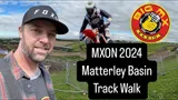 Motocross Video for BigMx Radio: MXoN 2024 - Matterley Basin Track Walk